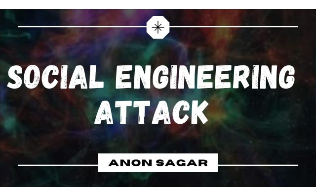 What Is Social Engineering Attack?